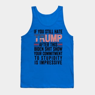 U Still Hate Trump after This Biden Tank Top